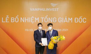 Văn Phú - Invest có tổng giám đốc mới